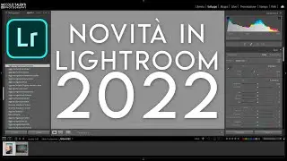 Cosa c'è di nuovo in LIGHTROOM 2022? Ecco le nuove MASCHERE! | Tutorial aggiornamento Adobe 2022