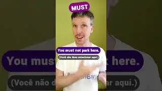 Verbo Modal MUST - Negativo MUSTN'T 