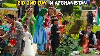 Eid al-Fitr Day 2 Continuing the Celebrations in Afghanistan | 4K