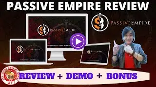 Passive Empire Review Demo Bonuses 🤑 WAYS TO EARN MONEY ONLINE 2020 🤑