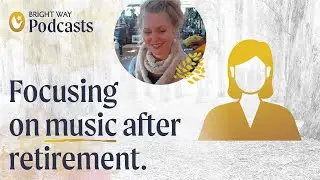 How to focus on music and creativity - Teresa Ullman (Bright Way Podcasts)