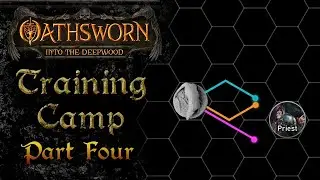 Oathsworn Training Camp (Part 4): Phases, Combat, Line-of-sight, Enemy Movement & Minions