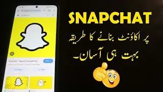How to Create Snapchat Account 2024 | Snapchat account kaise banaye 2024 | Snapchat Account Setup