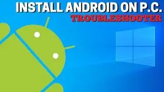 Install Android On VirtualBox - Feedback And Troubleshooting