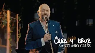 Cara y Cruz (Versión 2025) - Santiago Cruz