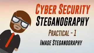 Cyber Security : Image Steganography : Practical