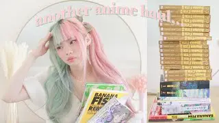 a stupidly big anime haul 😔 (banana fish, given, etc)