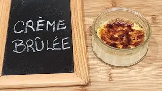 Comment faire de la Crème Brûlée