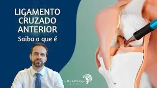 Ligamento Cruzado Anterior -  Saiba o que é