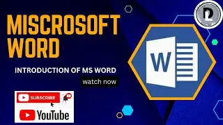 Introduction of Microsoft Word...