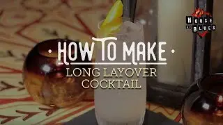 How to Make: Long Layover Cocktail | Feed Your Soul