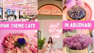 Eid Holiday must visit place in abudhabi - Pink Theme Restaurant - Love Vibe Cafe Abudhabi