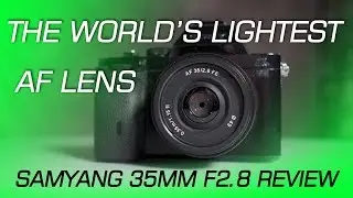 World's lightest AF Lens - Samyang / Rokinon 35mm f2.8 Pancake Lens Review!