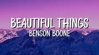 Benson Boone - Beautiful Things (LYRICS)