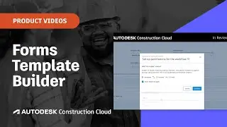 Forms - Template Builder | Autodesk Build