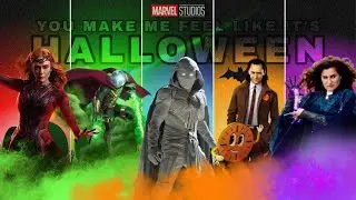 You Make Me Feel Like It’s Halloween (MCU Edit)