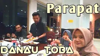 Parapat, Lake Toba, North Sumatra | Indonesian Travel Vlog