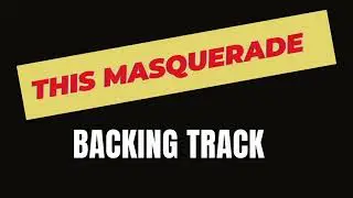 This masquerade  Backing track   play along   playback