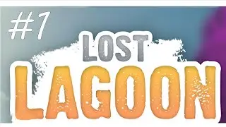 TGame | Lost Lagoon Part 1 v0.2.1 (  PC )