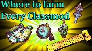 Where to farm every classmod in the game borderlands 3 fl4k amara moze zane