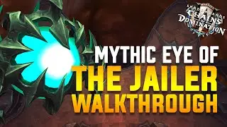 Eye of the Jailer Mythic Strategy Walkthrough - Sanctum of Domination