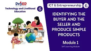 ICT and Entrepreneurship 6  Module 1