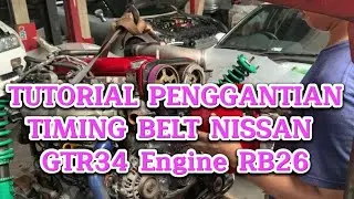 Tutorial penggantian timing belt Nissan GTR 34 Engine RB26 semoga bermanfaat