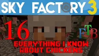 Ep 16 / Hackery Mod Overview or Chickens / Sky Factory 3.0 / FTB / Minecraft / Tutorial