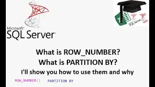 MS SQL Tutorial: How and why to use ROW_NUMBER. Includes PARTITION BY and ORDER BY examples.