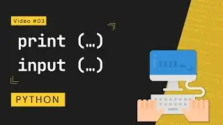 Python #3 : print( ) et input( )