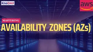 Mastering AWS Availability Zones: The Ultimate Guide 🚀