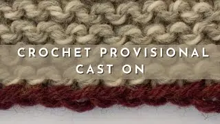 How to Knit the Crochet Provisional Cast On