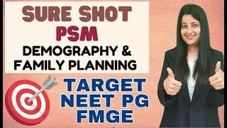 PSM SURE SHOT FOR NEETPG & FMGE:Demography & Family Planning #neetpg #fmge #inicet