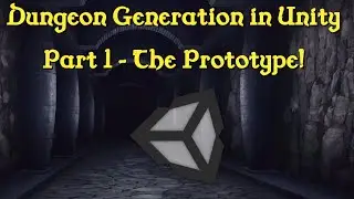 Random Dungeon Generation in Unity - Part 1 - Prototype !