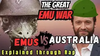 The Great Emu War (1932) explained through rap