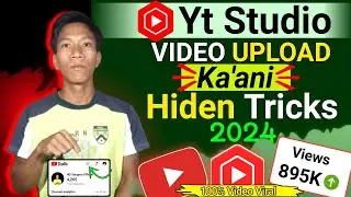 Maikai Yt Studio Video Upload Kagen || How To Upload Video On Yt Studio
