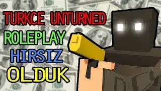Unturned Roleplay Hirsiz Olduk Lüks Araç Çaldık!