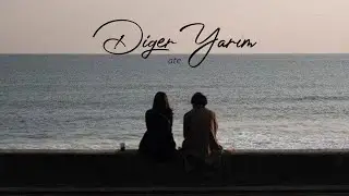 Ate - Diğer Yarım (Sözleri)