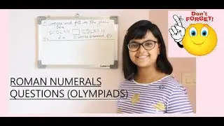 QUESTIONS OF ROMAN NUMERALS WHICH COME IN MENTAL MATHS AND OLYMPIAD (Part 1) Grade 4 and 5✨💡✨