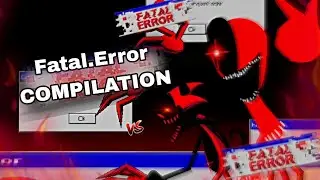 Fatal.error Compilation Fights (DC2/SONIC.EXE)