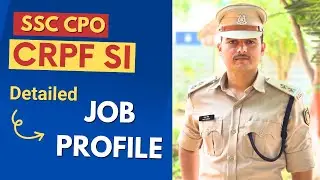 CRPF SI Job Profile | SSC CPO | Family life | Promotion| Salary| Leave| Duty Hour#cpo  #ssc#crpf