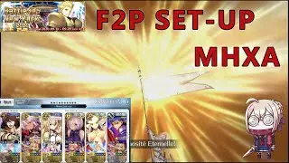 [FGO NA] Gilfest Exhibition Quest - MHXA(F2P Set-up)