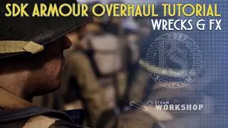 [SDK Tutorial] Armor Overhaul #7 - Wreck & FX