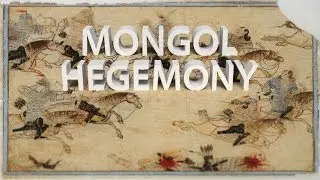 HIST 1112 Lecture 4 - Mongol Hegemony Part 2