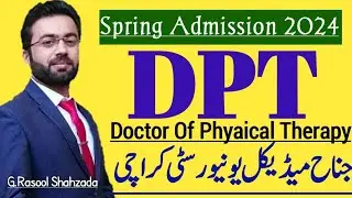 DPT Spring Admission 2024 | Jinnah Sindh Medical University (JSMU) Karachi