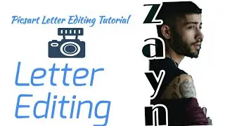 Picsart tutorial fast editing || Letter portrait || zayn malik || step by step2021