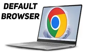 How To Set Chrome as Default Browser in Windows 11/10/8?