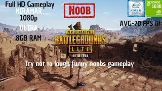PUBG PC LITE GT1030 8GB RAM I5 7400 gameplay [MIRAMAR] 1080p HD