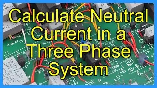 Calculate Neutral Current in a Three Phase System