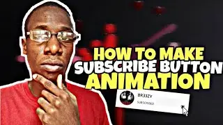 How To Make A Subscribe Button Animation With Your Channel Name